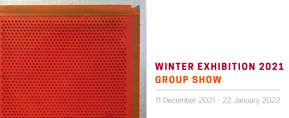 Winter Exhibition 2021 - Group Show